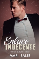 Enlace Indecente (Quarteto de Noivos) (Portuguese Edition) 1650154895 Book Cover