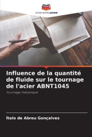 Influence de la quantité de fluide sur le tournage de l'acier ABNT1045: Tournage mécanique 6206296407 Book Cover