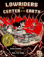Lowriders to the Center of the Earth 1452138362 Book Cover