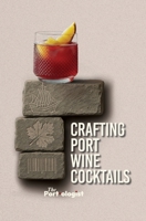 Crafting Port Wine Cocktails 9083620026 Book Cover