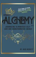 Crowned Alchemy -Vol. 2: Journaling to Manifest Self-Love and Transformative Energy B0FBL1DKM3 Book Cover