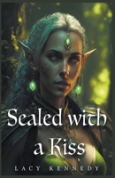 Sealed with a Kiss B0B5TM7FC9 Book Cover
