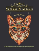 Mandalas De Animales: 120 Mandalas de animales/insectos para colorear o pintar - Coloración antiestrés para adultos o jóvenes - Regalo ideal Fiesta de Navidad y Meditación B08KH2LF98 Book Cover