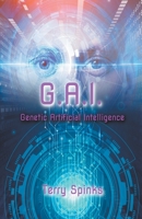 G.A.I. Genetic Artificial Intelligence B0B93LSTT6 Book Cover