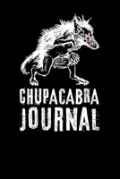 Chupacabra Journal 1674188056 Book Cover
