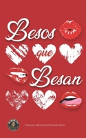 Besos que Besan (Spanish Edition) B0CP4HWK7R Book Cover