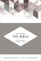 Exploring the Bible (Foundations for Learning) 150640104X Book Cover