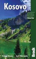 Kosovo, 2nd: The Bradt Travel Guide 1841623318 Book Cover