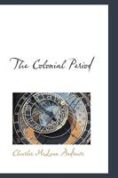 The colonial period 1432652095 Book Cover