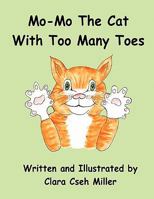 Mo-Mo the Cat with Too Many Toes 0983000735 Book Cover