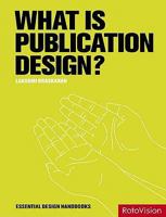 WHAT IS PUBLICATION DESIGN? /ANGLAIS 2888931028 Book Cover