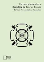 Recycling Le Tour de France 3905846292 Book Cover