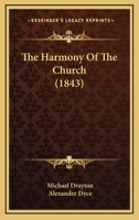 The Harmony of the Church 0469260459 Book Cover