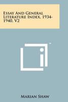 Essay and General Literature Index, 1934-1940, V2 1258267209 Book Cover