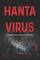 Hantavirus: Un respiro. Un virus. Un assassino silenzioso. (Italian Edition) B0H38MLWSM Book Cover