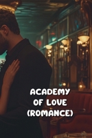 Academy of L0ve (Romance) B0DRDSW8MF Book Cover