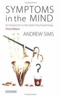 Symptoms in the Mind: An Introduction to Descriptive Psychopathology 0702017884 Book Cover