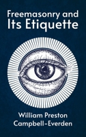 Freemasonry and Its Etiquette 0517259141 Book Cover