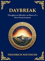 Daybreak: Awakening to Freedom and Truth (Large Print Deluxe Hardcover Edition For Easy Reading) (Library of Alexandria) 1806983087 Book Cover