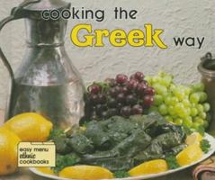 Cooking the Greek Way: To Include New Low-Fat and Vegetarian Recipes (Easy Menu Ethnic Cookbooks) 0822509105 Book Cover
