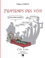 J'entends des voix (French Edition) 2844229115 Book Cover