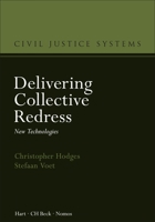 Delivering Collective Redress: New Technologies 150991854X Book Cover