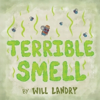 Terrible Smell B0GKK6RQ8V Book Cover
