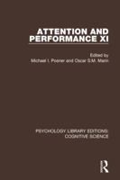 Attention and Performance XI 1138641979 Book Cover