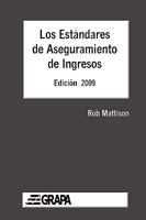 Los Estandares de Aseguramiento de Ingresos - Edicion 2009 0557254809 Book Cover