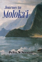 Journey to Moloka'i 1067509909 Book Cover