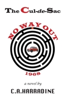 The Cul-de-Sac: No Way Out 1039129854 Book Cover