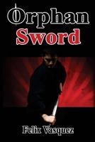 Orphan Sword 154298758X Book Cover