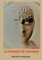 Le monde de Domino 2322455563 Book Cover