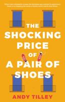 The Shocking Price of a Pair of Shoes 1914471350 Book Cover