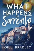What Happens in Sorrento 1923245147 Book Cover