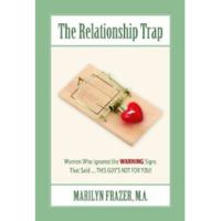 The Relationship Trap 098231941X Book Cover