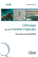 L'élevage de la crevette tropicale: Vers plus de durabilité 2759237842 Book Cover