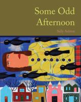 Some Odd Afternoon 1935402811 Book Cover