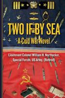 Two If By Sea 1482504596 Book Cover