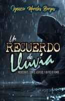Un Recuerdo de Lluvia (Spanish Edition) B0GJRV7KSH Book Cover