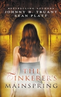 The Tinkerer's Mainspring B09GJG5Q83 Book Cover