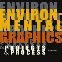 Environmental Graphics: Projects & Process: Projects & Process 0060548444 Book Cover