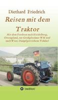 Reisen Mit Dem Traktor 3743985799 Book Cover