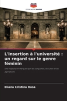 L'insertion à l'université: un regard sur le genre féminin (French Edition) 6209568734 Book Cover