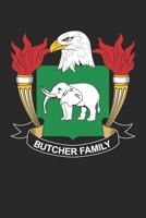 Butcher: Butcher Coat of Arms and Family Crest Notebook Journal (6 x 9 - 100 pages) 1710282401 Book Cover