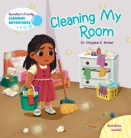 Cleaning My Room (Raralita's Family Cleaning Adventures) B0GJFZMFJF Book Cover