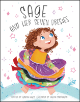 Sage and Her Seven Dresses 1486732070 Book Cover