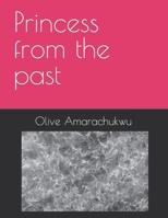 Princess from the past B0CPW5V5B7 Book Cover