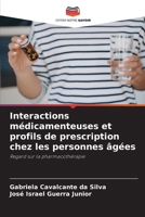 Interactions médicamenteuses et profils de prescription chez les personnes âgées 6206074935 Book Cover