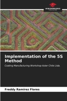 Implementation of the 5S Method: Coating Manufacturing Workshop Aster Chile Ltda. B0CKR92BDC Book Cover